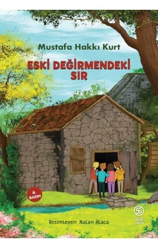 Eski Değirmendeki Sır