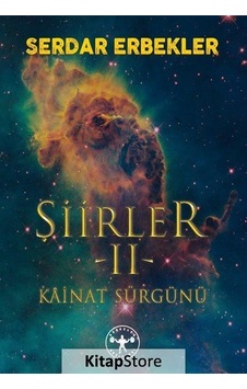 Şiirler 2 - Kainat Sürgünü - Serdar Erbekler - Herakles Yayınları Şiirler 2 - Kainat Sürgünü - Serdar Erbekler - Herakles Yayınları