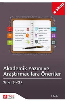 Akademik Yazım Ve Araştırmacılara Öneriler E-kitap