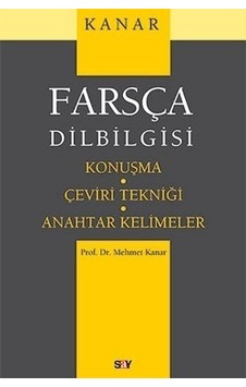 Farsça Dilbilgisi - Mehmet Kanar - Say Yayınları Farsça Dilbilgisi - Mehmet Kanar - Say Yayınları
