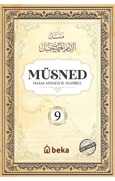 Müsned 9. Cilt - Arapça Metinli - İmam Ahmed B. Hanbel - Beka Yayınları Müsned 9. Cilt - Arapça Metinli - İmam Ahmed B. Hanbel - Beka Yayınları