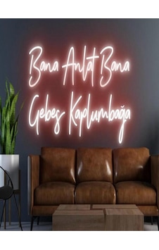 Bana Anlat Bana Gebeş Kaplumbağa Yazılı Neon Tabela Kırmızı
