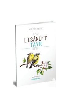 Lisanü't Tayr (Kuş Dili) / Ali Şir Nevayi 9786051591544