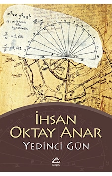 Yedinci Gün / Ihsan Oktay Anar / / 9789750510861