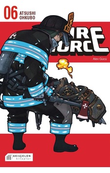 Fire Force Alev Gücü 6. Cilt Fire Force Alev Gücü 6. Cilt