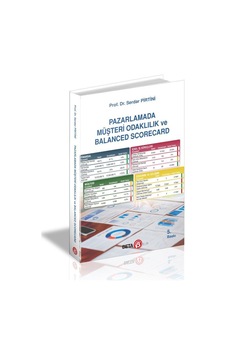 Pazarlamada Müşteri Odaklılık ve Balanced Scorecard - Serdar Pirtini - Beta Yayınları