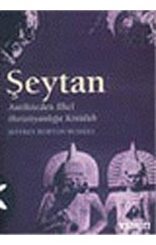 Kötülüğün Tarihi 1:Şeytan / Jeffrey Burton Russell