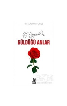 Hz. Peygamber'in Güldüğü Anlar - Ebu Muhammed Humeys - Selis Kitaplar Hz. Peygamber'in Güldüğü Anlar - Ebu Muhammed Humeys - Selis Kitaplar