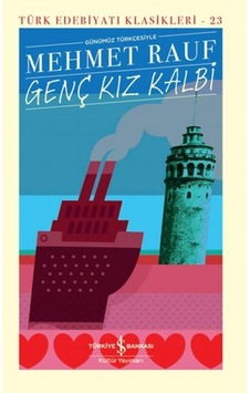 Genç Kız Kalbi - Türk Edebiyatı Klasikleri Ciltli - Rzır-624804 Genç Kız Kalbi - Türk Edebiyatı Klasikleri Ciltli - Rzır-624804