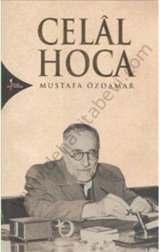 Celal Hoca - Mustafa Özdamar - Kırk Kandil Yayınları Celal Hoca - Mustafa Özdamar - Kırk Kandil Yayınları