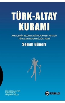 Türk-altay Kuramı / Semih Güneri Türk-altay Kuramı / Semih Güneri