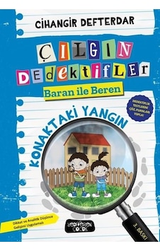 Çılgın Dedektifler - Baran ile Beren - Konaktaki Yangın - Cihangir Defterdar - Yediveren Çocuk Çılgın Dedektifler - Baran ile Beren - Konaktaki Yangın - Cihangir Defterdar - Yediveren Çocuk