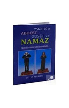 7'den 70'e Abdest Gusül ve Namaz kod 13 cep Boy / F. Cemil . 7'den 70'e Abdest Gusül ve Namaz kod 13 cep Boy / F. Cemil .