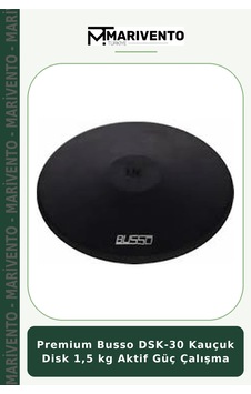 Premium Busso Dsk-30 Kauçuk Disk 1,5 Kg Aktif Güç Çalışma Premium Busso Dsk-30 Kauçuk Disk 1,5 Kg Aktif Güç Çalışma