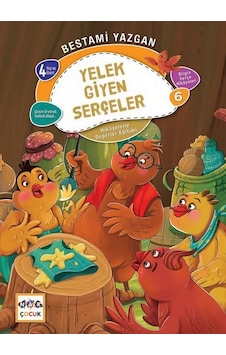 Yelek Giyen Serçeler - Hikayelerle Değerler Eğitimi 6 - Bestami Yazgan - Nar Çocuk