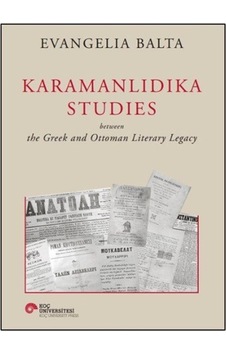 Karamanlidika Studies / Evangelia Balta Karamanlidika Studies / Evangelia Balta
