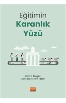 Eğitimin Karanlık Yüzü / Ramazan Emin Tatar