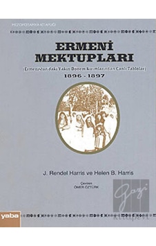 Ermeni Mektupları - J. Rendel Harris - Helen B. Harris - Yaba Yayınları Ermeni Mektupları - J. Rendel Harris - Helen B. Harris - Yaba Yayınları