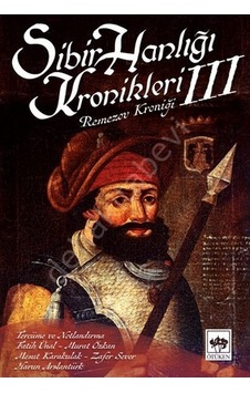 Remezov Kroniği -Sibir Hanlığı Kronikleri 3 - Remezov - Ötüken Neşriyat Remezov Kroniği -Sibir Hanlığı Kronikleri 3 - Remezov - Ötüken Neşriyat