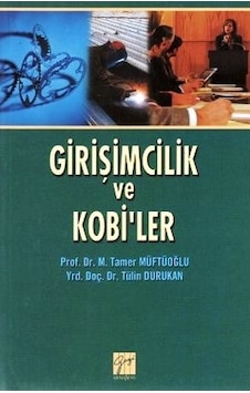 Girişimcilik Ve Kobiler Tamer Müftüoğlu, Tülin Durukan 2.El
