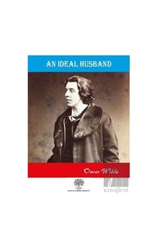 An Ideal Husband - Oscar Wilde - Platanus Publishing