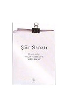 Şiir Sanatı Yaşar Nabi Nayır. Salih Bolat Varlık Yayınları Şiir Sanatı Yaşar Nabi Nayır. Salih Bolat Varlık Yayınları