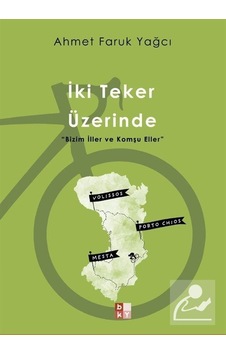 İki Teker Üzerinde - Ahmet Faruk Yağcı