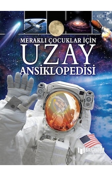 Meraklı Çocuklar İçin Uzay Ansiklopedisi Sert Kapak Meraklı Çocuklar İçin Uzay Ansiklopedisi Sert Kapak