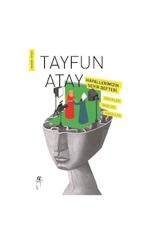 Hayallerimizin Seyir Defteri - Kimlikler İmgeler Temsiller - Tayfun Atay - Oğlak Yayıncılık
