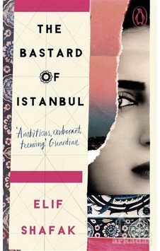 The Bastard Of İstanbul Penguin Books Uk The Bastard Of İstanbul Penguin Books Uk