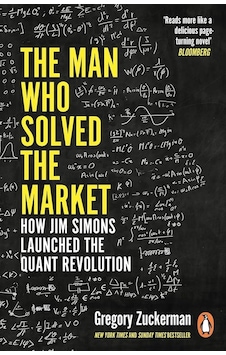 The Man Who Solved The Market How Jim Simons Launched The Quant R The Man Who Solved The Market How Jim Simons Launched The Quant R