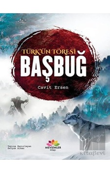 Türk'ün Töresi Başbuğ -  Mevsimler Kitap