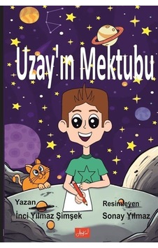 Uzay'ın Mektubu / İnci Yılmaz Şimşek