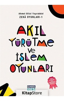 Akıl Yürütme ve İşlem Oyunları- Çamlıca Basım Yayın