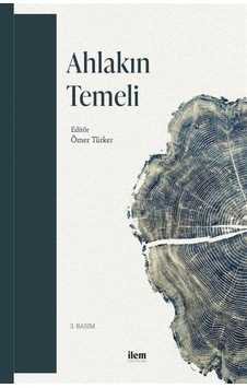 Ahlakın Temeli - İlem Yayınları