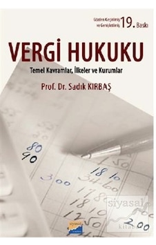Vergi Hukuku / Sadık Kırbaş Vergi Hukuku / Sadık Kırbaş