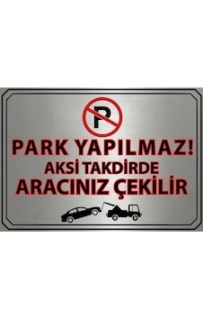 Park Yapılmaz Uyarı Levhası Metal Tabela 20x30 Cm Otopark Uyarı Yazılı Dekoratif Levha Park Yapılmaz Uyarı Levhası Metal Tabela 20x30 Cm Otopark Uyarı Yazılı Dekoratif Levha