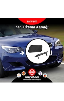 Bmw E60 Far Yıkama Kapağı Sol Bmw E60 Far Yıkama Kapağı Sol