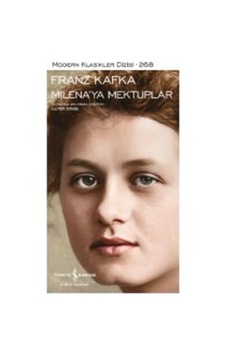 Milena'ya Mektuplar Karton Kapak / Franz Kafka Milena'ya Mektuplar Karton Kapak / Franz Kafka