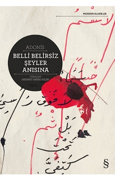 Belli Belirsiz Şeyler Anısına - Adonis - Everest Yayınları
