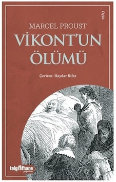 Vikont'un Ölümü / Marcel Proust