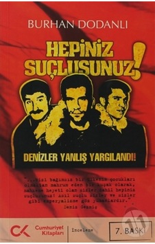 Hepiniz Suçlusunuz! - Burhan Dodanlı - Cumhuriyet Kitapları Hepiniz Suçlusunuz! - Burhan Dodanlı - Cumhuriyet Kitapları