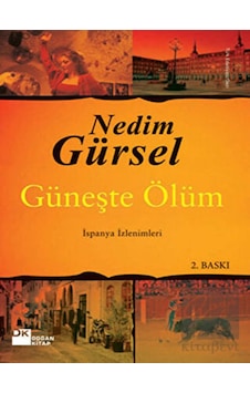 Güneş'te Ölüm - Nedim Gürsel - Doğan Kitap Güneş'te Ölüm - Nedim Gürsel - Doğan Kitap