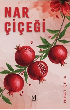 Nar Çiçeği / Nihat Çelik