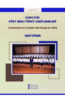 Koro İçin Dört Sesli Türkü Çeşitlemeleri