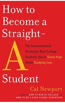 How to Become a Straight-A Student 9780767922715
