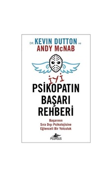 İyi Psikopatın Başarı Rehberi İyi Psikopatın Başarı Rehberi