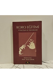 Koro Eğitimi Yönetimi Ve Teknikleri