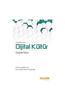 Dijital Kültür - Charlie Gere - Salon Yayınları