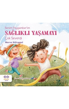 Benim Peygamber İm Sağlıklı Yaşamayı Çok Severdi Benim Peygamber İm Sağlıklı Yaşamayı Çok Severdi